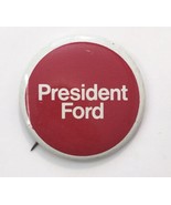 1976 President (Gerald) Ford Button Pin 1.5&quot; Red and White Campaign Elec... - £6.25 GBP