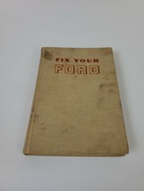 Vintage-Collectible &quot;FIX YOUR FORD V-8&#39;s &amp; 6&#39;s-1959-1946&quot; Book dated:1961 --V.G. - £27.55 GBP