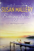 Evening Stars: A Blackberry Island Novel by Susan Mallery / 2014 Trade Paperback - £1.82 GBP