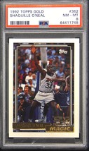 1992 Topps Gold #362 Shaquille O&#39;Neal PSA 8 - £73.70 GBP
