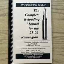 THE COMPLETE RELOADING MANUAL FOR THE  25-06 REMINGTON, LOADBOOKS USA - $151.26 MXN