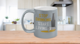 Sobriety Design Coffee Mug Stop Drinking Start Living  Recovery - $17.95