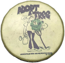 Adopt A Tree Minneapolis Parks Minnesota Vintage Pin Button Pinback - $11.95