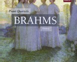 Brahms: Piano Quartets Nos. 1-3 [Audio CD] Johannes Brahms; Gustav Mahle... - $8.86