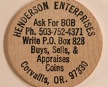 Vintage Henderson Enterprises Wooden Nickel Corvallis Oregon - $4.94