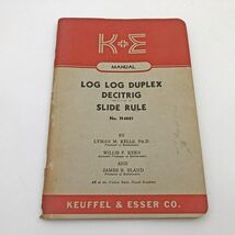 K&amp;E Slide Rule Manual 4081 Log Log Duplex Decitrig Keuffel &amp; Esser Bookl... - $19.79