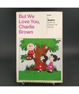 &quot;But We Love You Charlie Brown&quot; Charles M Schulz, Holt Reinhart Winston,... - $16.40 CAD