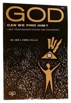 John A. O&#39;Brien GOD: CAN WE FIND HIM?  Light from Modern Science and Philosophy - $84.95