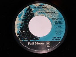 Dan Fogelberg Leader Of The Band 45 Rpm Record Vintage Full Moon Label Promo - £15.17 GBP