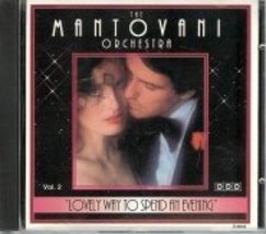 Lovely Way to Spend an Evening, Vol. 2 [Audio CD] The Mantovani Orchestra - £4.68 GBP