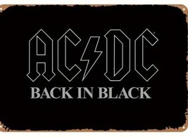 AC/DC ROCK BAND - BACK IN BLACK - DISTRESSED TIN METAL SIGN 8&quot;X12&quot; - £23.35 GBP
