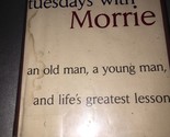 Tuesdays Con Morrie Tapa Dura Libro Por Mitch Albom Álbum Morry Library ... - £14.16 GBP