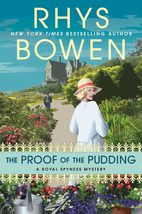 The Proof of the Pudding (A Royal Spyness Mystery) [Hardcover] Bowen, Rhys - $11.75