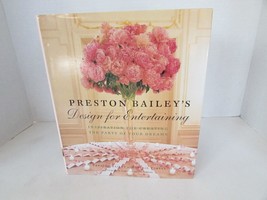 Preston Bailey&#39;s Design for Entertaining Hardcover Book &amp; DJ Parties Wed... - $4.90