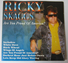 Ricky Skaggs - Ricky Skaggs (Are You Proud Of America?) (CD, Comp) (Mint (M)) - £3.60 GBP