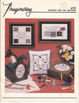 Imaginating Blessed are the Quilters Cross Stitch Pattern Leaflet #72 - $14.50