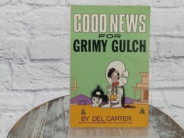 Good News for Grimy Gulch by Del Carter (PB, 1977) - £15.12 GBP