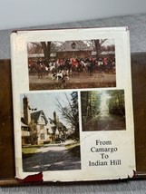 CAMARGO TO INDIAN HILL Cincinnati History by Virginia White 1983 Book Oh... - $24.74