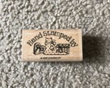 Stampin Up! 1996 Wood Mount Rubber Stamp “Hand Stamped by” Primitive Theme - $8.77