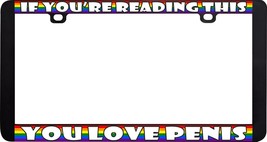 IF YOU&#39;RE READING THIS YOU LOVE PENIS GAY RAINBOW LGBTQ+ LICENSE PLATE F... - £6.24 GBP