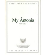 Franklin Library Notes from the Editors My Antonia by Willa Cather - $7.69