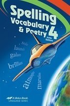 Spelling and Poetry 4 - Abeka 4th Grade 4 Spelling, Vocabulary, and Poet... - $19.79