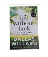 Life Without Lack Living in the Fullness of Psalm 23 Dallas Willard Book... - $272.41 MXN