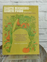 Earth Medicine - Earth Foods Michael Wiener over 140 illustrations 1st ed 1972 - £18.09 GBP