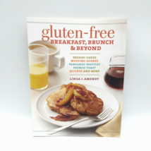 Gluten-Free Breakfast, Brunch and Beyond : Breads and Cakes * Muffins and Scones - $9.24