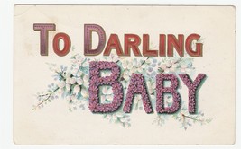 Vintage Postcard To Darling Baby Big Letters Embossed Early 1900&#39;s - £6.32 GBP