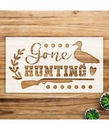 Gone Hunting Stencil Pattern for Wood Signs and Home Decor, Reusable Myl... - $14.69