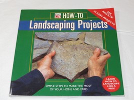 How-To: Landscaping Projects : Simple Steps to Enhance Your Home &amp; Yard Book - $29.69