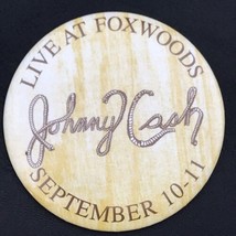 Johnny Cash Vintage Pin Button Live At Foxwoods - $13.00
