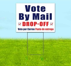 Vote By Mail Drop Off 18x24 Yard Sign With Stake Corrugated Bandit Election - £22.64 GBP+