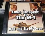 Bob &amp; Liz McEwen Love Respect &amp; The M-1 CD - €8,60 EUR