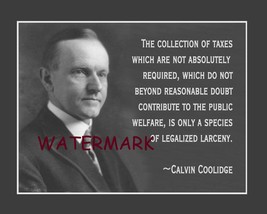 President Calvin Coolidge On Taxes Famous Quotes Publicity Photo - £7.16 GBP