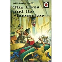 Well-Loved Tales: The Elves and the Shoemaker Southgate, Vera (Author) - £6.17 GBP