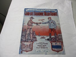 1917 WWI Sheet music Good-Bye Broadway, Hello France New York World War 1 - £57.86 GBP