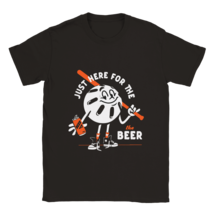 Just here for the beer T shirt baseball overs tee shirt T-shirt  apparel geek - £19.80 GBP+
