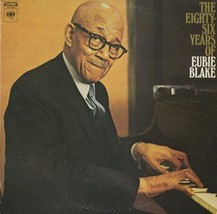 The Eighty-Six Years Of Eubie Blake [Vinyl] - £23.97 GBP