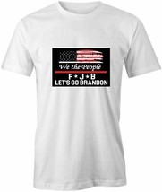 We The People Fjb T Shirt Tee Printed Graphic T-Shirt Gift S1WCA845 - £16.53 GBP+
