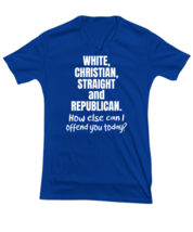 Funny TShirt White Christian Straight and Republican Royal-V-Tee  - £17.26 GBP