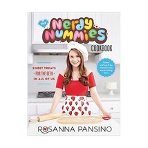 The Nerdy Nummies Cookbook: Sweet Treats for the Geek in all of Us Pansino, Rosa - $25.00