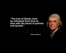 Thomas Jefferson &quot;The Tree Of Liberty Must Be...&quot; Quote Photo Various Sizes - £3.89 GBP+