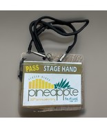  30th Anniv  Pineapple Festival Stage Hand Pass – Jensen Beach, FL 2017  - $24.75