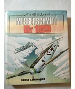 Messerschmitt BF109 Aircraft and Legend by Heinz J. Nowarra (Hardcover) - $459.49 MXN