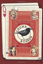 Crows and Cards Helgerson, Joseph - £1.99 GBP