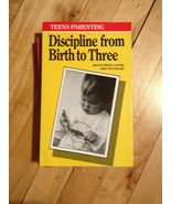Discipline From Birth To Three Lindsay / McCullough USED Paperback Book - £1.32 GBP