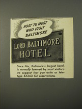 1954 Lord Baltimore Hotel Ad - Host to most who visit Baltimore - £14.44 GBP