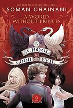 The School for Good and Evil #2: A World without Princes: Now a Netflix Original - £5.53 GBP
